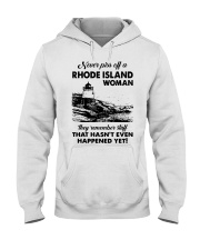 Never Piss Off A Rhode Island Woman Shirt Hooded Sweatshirt thumbnail