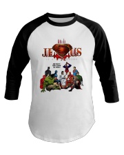 Jesus Is My Superhero Shirt Baseball Tee thumbnail