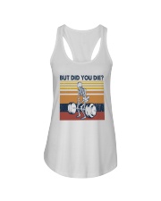 Vintage Fitness But Did You Die Shirt Ladies Flowy Tank thumbnail