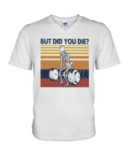 Vintage Fitness But Did You Die Shirt V-Neck T-Shirt thumbnail