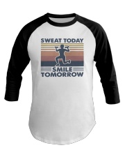 Vintage Sweat Today Smile Tomorrow Shirt Baseball Tee thumbnail