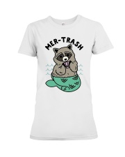Mermaid Raccoon Mer Trash Shirt Premium Fit Ladies Tee thumbnail