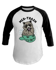 Mermaid Raccoon Mer Trash Shirt Baseball Tee thumbnail