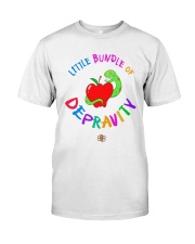 Little Bundle Of Depravity Shirt Classic T-Shirt front