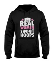 Real Woman Shoot Hoops Shirt Hooded Sweatshirt thumbnail