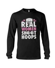 Real Woman Shoot Hoops Shirt Long Sleeve Tee thumbnail