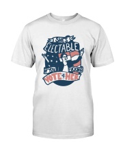 Charlotte Clymer Electable If You Fucking Shirt Classic T-Shirt front