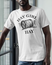 Hay Girl Hay Shirt Classic T-Shirt apparel-classic-tshirt-lifestyle-front-39
