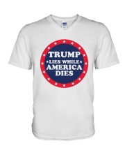 Trump Lies While America Dies Shirt V-Neck T-Shirt thumbnail