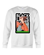 Black Lives Matter Shirt Crewneck Sweatshirt thumbnail