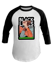 Black Lives Matter Shirt Baseball Tee thumbnail
