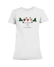 Ready To Fight Shirt Premium Fit Ladies Tee thumbnail