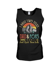 I Have Two Titles Dad And Pops And I Rock Shirt Unisex Tank thumbnail