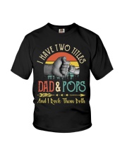 I Have Two Titles Dad And Pops And I Rock Shirt Youth T-Shirt thumbnail