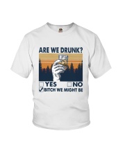 Vintage Are We Drunk Yes No Bitch We Might Shirt Youth T-Shirt thumbnail