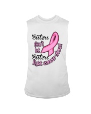 Sisters Dont Let Sisters Fight Cancer Alone Shirt Sleeveless Tee thumbnail