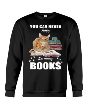 Cat You Can Never Have Too Many Books Shirt Crewneck Sweatshirt tile
