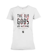 The Old Gods Are Watching Draugablikk Shirt Premium Fit Ladies Tee thumbnail