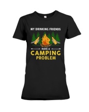 Beers My Drinking Friends Have A Camping Shirt Premium Fit Ladies Tee tile
