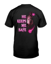 Wolf He Keeps Me Safe Shirt Classic T-Shirt back