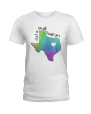 Heart Texas Just A Small Town Girl Shirt Ladies T-Shirt thumbnail
