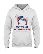 Flag Dolphin Stay Strong Everything Ok Shirt Hooded Sweatshirt thumbnail