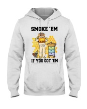 Honey Smoke Em If You Got Em Get The Shirt Hooded Sweatshirt thumbnail