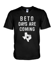 Beto Days Are Coming Classic Shirt V-Neck T-Shirt thumbnail