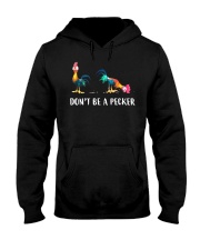 Don't Be A Pecker Chicken Gift Shirt Hooded Sweatshirt thumbnail