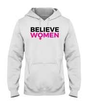 Believe Women Shirt Metoo Tee Hooded Sweatshirt thumbnail