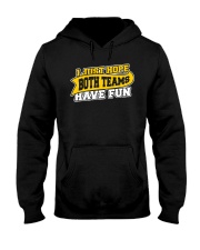 Women I Just Hope Both Teams Have Fun Shirt Hooded Sweatshirt thumbnail