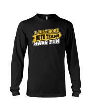 Women I Just Hope Both Teams Have Fun Shirt Long Sleeve Tee thumbnail