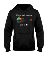 Whisper Words Of Wisdom Let It Be TShirt Hooded Sweatshirt thumbnail