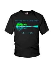 Whisper Words Of Wisdom Let It Be T-Shirt Youth T-Shirt thumbnail