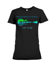 Whisper Words Of Wisdom Let It Be T-Shirt Premium Fit Ladies Tee thumbnail