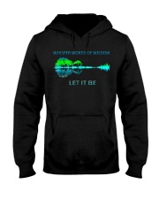 Whisper Words Of Wisdom Let It Be T-Shirt Hooded Sweatshirt thumbnail