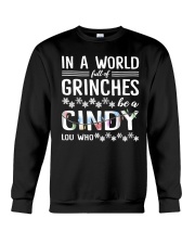 In A World Full Of Grinches Tee Shirt Crewneck Sweatshirt thumbnail