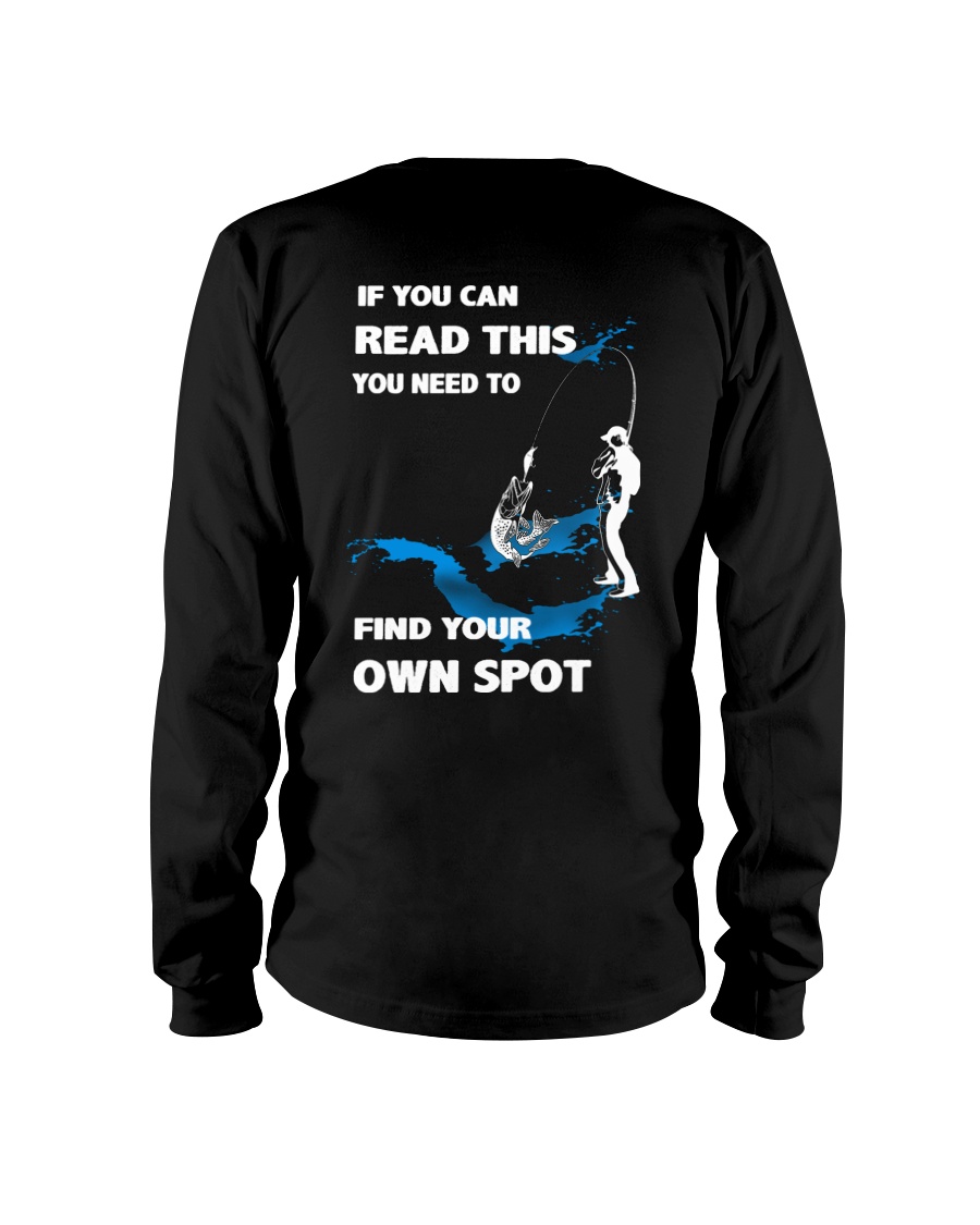 Fishing - Find Your Own Spot Long Sleeve Tee
