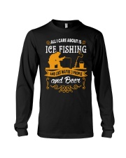ALL I CARE ABOUT IS ICE FISHING Long Sleeve Tee thumbnail
