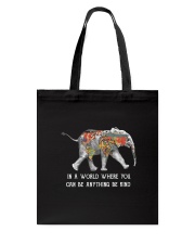 In A World Where You Can Be Anything Tote Bag thumbnail