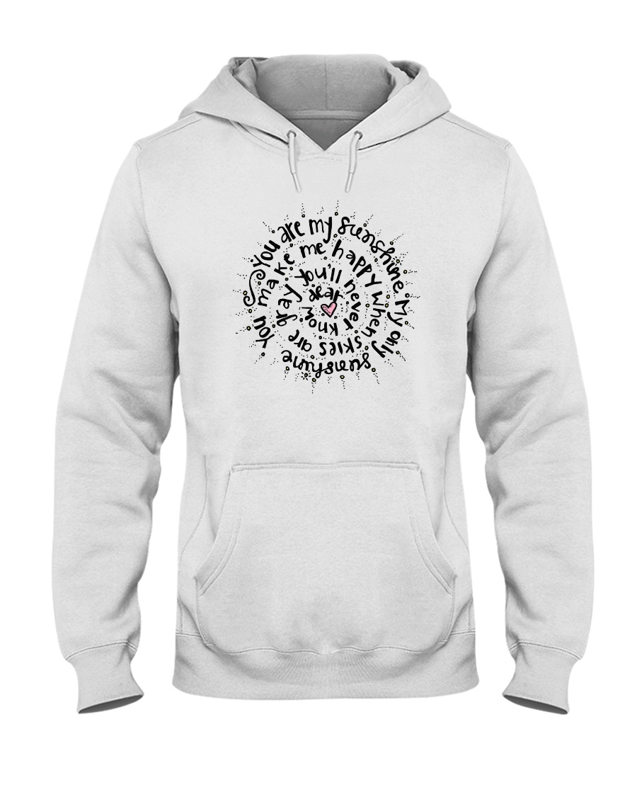 You Are My Sunshine 3 Hooded Sweatshirt