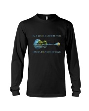 In A World Where You Can Be Anything Long Sleeve Tee thumbnail