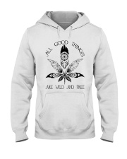 All Good Things Are Wild Hooded Sweatshirt thumbnail
