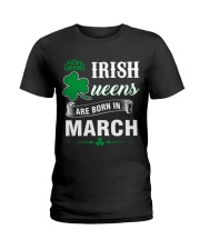 IRISH QUEENS ARE BORN IN MARCH Ladies T-Shirt thumbnail