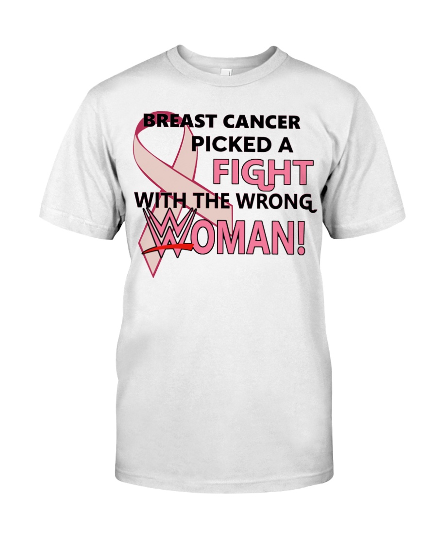 BREAST CANCER PICKED A FIGHT WITH THE WRONG WOMAN Classic T-Shirt