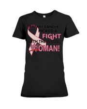 BREAST CANCER PICKED A FIGHT WITH THE WRONG WOMAN Premium Fit Ladies Tee thumbnail
