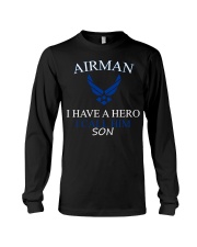 AIRMAN I HAVE A HERO I CALL HIM SON SHIRT Long Sleeve Tee thumbnail