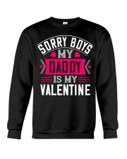 Daddy is my Valentine Crewneck Sweatshirt tile
