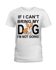 IF I CAN'T BRING MY DOG Ladies T-Shirt front