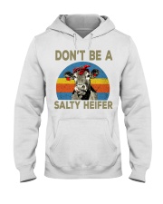 do not be a salty heifer Hooded Sweatshirt thumbnail